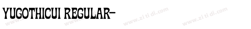 YuGothicUI Regular字体转换